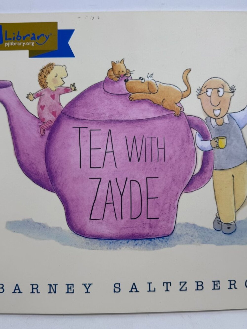 Tea With Zayde by Barney Saltzberg PJ Library Paperback Children’s Book